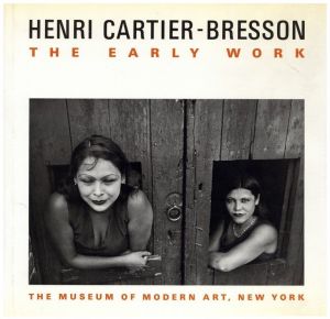 アンリ・カルティエ＝ブレッソン／アンリ・カルティエ＝ブレッソン／(Henri Cartier-Bresson : The Early Work / Henri Cartier-Bresson)のサムネール