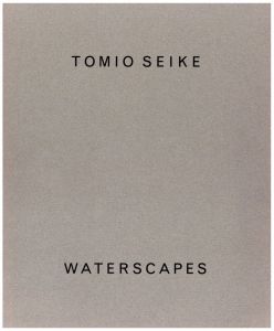 著：清家冨夫／(WATERSCAPES / Author: Tomio Seike)のサムネール