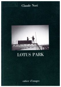 Lotus Park / Claude Nori