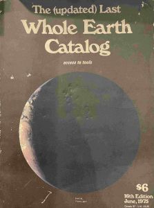 The (updated) Last Whole Earth Catalog 16th Edition 6, 1975 / Stewart Brand