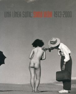 UNA LINEA SUTIL: SHOJI UEDA 1913-2000／著：植田正治　ガブリエル・ボーレ／(UNA LINEA SUTIL: SHOJI UEDA 1913-2000 / Author: Shoji Ueda, Gabriel Bauret)のサムネール