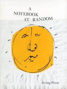 アーヴィング・ペン／(A NOTEBOOK AT RANDOM /  Irving Penn)のサムネール