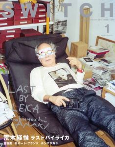 SWITCH Vol.35 No.1 2017年 1月号 荒木経惟 『ラストバイライカ』／新井敏記／(SWITCH Vol.35 No.1 JAN.2017 Nobuyoshi Araki / Toshinori Arai)のサムネール