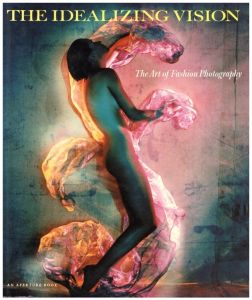 The Idealizing Vision／寄稿者：ウィリアム・ユーイング、アナ・ウィンター　写真：ニック・ナイト、カール・ラガーフェルド／(The Idealizing Vision / çcontributors:william Ewing Photo: Nick Knight , Karl Lagerfeld)のサムネール