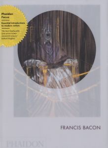 FRANCIS BACON: Phaidon Focus／著：マーチン・ハンマー／(FRANCIS BACON: Phaidon Focus / Author: Martin Hammer)のサムネール