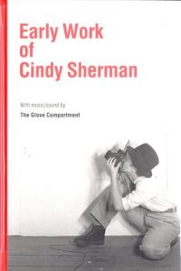 EARLY WORK OF CINDY SHERMAN／写真：シンディ・シャーマン／(EARLY WORK OF CINDY SHERMAN / Photo: Cindy Sherman)のサムネール