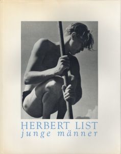 HERBERT LIST junge manner / Photo: Herbert List Text: Stephen Spender