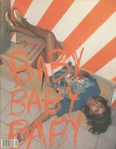 BABY BABY BABY No.9　2008 spring-summer / Edit: Paola Viloria