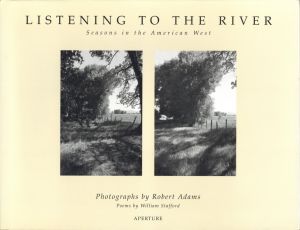 Listening to the River: Seasons in the American West／著：ロバート・アダムス　詩：ウィリアム・スタフォード／(Listening to the River: Seasons in the American West / Author: Robert Adams　Poem: William Stafford)のサムネール