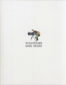KODACHROME／ルイジ・ギッリ／(KODACHROME / Luigi Ghirri)のサムネール