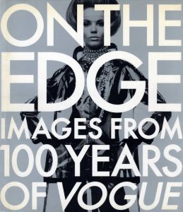 ON THE EDGE IMAGES FROM 100 YEARS OF VOGUEのサムネール