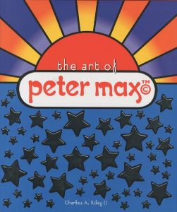 The Art of Peter Max / Peter Max　Author: Charles A.Riley Ⅱ