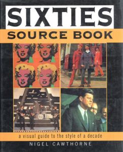 SIXTIES SOURCE BOOK / Author: Nigel Cawthorne