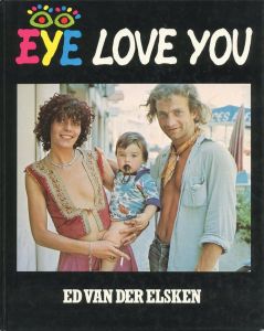 EYE LOVE YOU / Ed van der Elsken