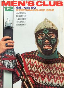 MEN'S CLUB 1966年 12月 Vol 60 CHRISTMAS DELUXE ISSUE／編：西田豊穂／(MEN'S CLUB Vol 60 December 1966 CHRISTMAS DELUXE ISSUE / Edit: Toyoho Nishida)のサムネール