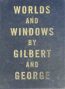 WORLDS AND WINDOWS／ギルバート＆ジョージ／(WORLDS AND WINDOWS / Gilbert & George)のサムネール