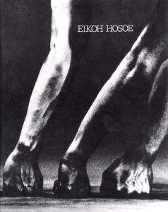 細江英公の写真　1950-2000／写真：細江英公／(EIKOH HOSOE: Photographs 1950-2000 / Photo: Eikoh Hosoe)のサムネール