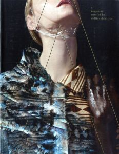 A Magazine #14 curated by Delfina Delettrez / Edit: Dan Thawley　 Guest Curator：Delfina Delettrez