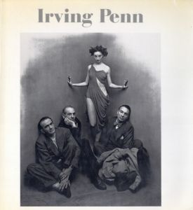 Irving Penn／著：アーヴィング・ペン　文：ジョン・シャーカフスキー／(Irving Penn / Author: Irving Penn　Text: John Szarkowski)のサムネール
