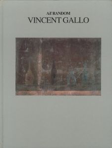 ArT RANDOM　VINCENT GALLO　Paintings and Drawings 1982-1988／編：都築響一　作家：ヴィンセント・ギャロ／(ArT RANDOM　VINCENT GALLO　Paintings and Drawings 1982-1988 / Edit: Kyoichi Tsuzuki　Artist: Vincent gallo)のサムネール