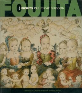 Leonard Foujita: Inedits Par Sylvie Buisson／藤田嗣治／(Leonard Foujita: Inedits Par Sylvie Buisson / Tsuguharu Fujita)のサムネール
