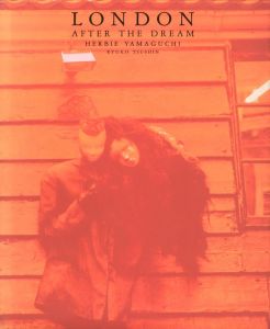 LONDON AFTER THE DREAM／ハービー・山口／(LONDON AFTER THE DREAM / Herbie Yamaguchi)のサムネール
