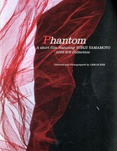 Phantom A short film featuring YOHJI YAMAMOTO 2016 S/S Collection／編：レスリー・キー／(Phantom A short film featuring YOHJI YAMAMOTO 2016 S/S Collection / Edit: Leslie Kee)のサムネール