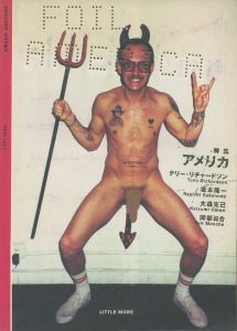 FOIL vol.7　特集 アメリカ／特集：テリー・リチャードソン、坂本龍一、大森克己、間部百合／(FOIL vol.7　AMERICA / Special Feature: Terry Richardson, Ryuichi Sakamoto, Katsumi Omori, Yuri Manabe)のサムネール