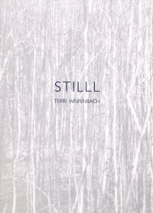 STILL／テリ・ワイフェンバック／(STILL / Terri Weifenbach)のサムネール