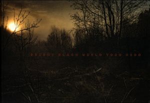 BRIGHT BLACK WORLD／トッド・ハイド／(BRIGHT BLACK WORLD / Todd Hido)のサムネール
