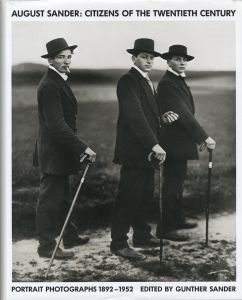 AUGUST SANDER: CITIZENS OF THE TWENTIETH CENTURY／著：アウグスト・ザンダー　編：ガンザー・サンダー　文：ウルリッヒ・ケラー／(AUGUST SANDER: CITIZENS OF THE TWENTIETH CENTURY / Author: August Sander　Edit: Gunther Sander　Text: Ulrich Keller)のサムネール