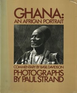 Ghana: An African Portrait／写真：ポール・ストランド　解説：バジル・デヴイドソン／(Ghana: An African Portrait / Photo: Paul Strand　Commentary: Basil Davidson)のサムネール