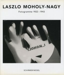 LASZLO MOHOLY-NAGY Fotogramme 1922-1943／モホリ＝ナジ・ラースロー／(LASZLO MOHOLY-NAGY Fotogramme 1922-1943 / László Moholy-Nagy)のサムネール
