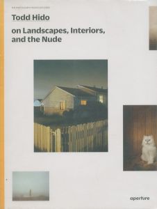 Todd Hido　on Landscapes, Interiors, and the Nude／トッド・ハイド／(Todd Hido　on Landscapes, Interiors, and the Nude / Todd Hido)のサムネール