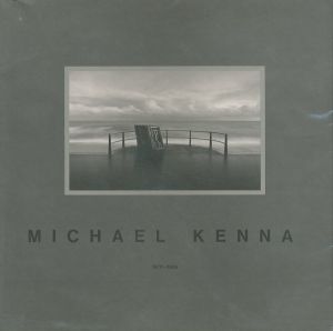 Michael Kenna: 1976-1986／マイケル・ケンナ／(Michael Kenna: 1976-1986 / Michael Kenna)のサムネール