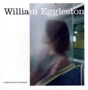 William Eggleston／ウィリアム・エグルストン／(William Eggleston / William Eggleston)のサムネール