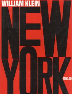 NEW YORK 1954.55／写真・文・デザイン：ウィリアム・クライン／(NEW YORK 1954.55 / Photo, Text, Design: William Klein)のサムネール