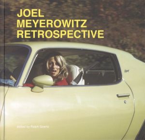JOEL MEYEROWITZ RETROSPECTIVE／写真：ジョエル・マイヤーウィッツ　編：ラルフ・ゲルツ／(JOEL MEYEROWITZ RETROSPECTIVE / Photo: Joel Meyerowitz　Edit: Ralph Goertz)のサムネール