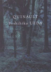 QUINAULT／著：上田義彦　編：都築響一　デザイン：葛西薫／(QUINAULT / Author: Yoshihiko Ueda　Edit: Kyoichi Tsuzuki　Design：Kaoru Kasai)のサムネール