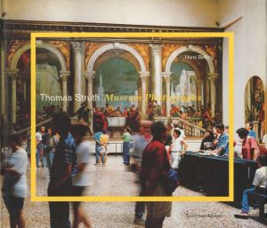 Thomas Struth: Museum Photographs／著：トーマス・シュトルート　序文：ハンス・ベルティンク／(Thomas Struth: Museum Photographs / Author: Thomas Struth　Foreword: Hans Belting)のサムネール