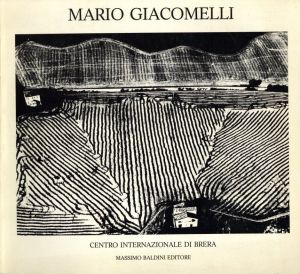 Mario Giacomelli Fotografie dal 1954 al 1984 / Mario Giacomelli