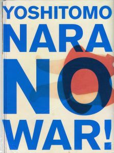 NO WAR!／奈良美智／(NO WAR! / Yoshitomo Nara)のサムネール