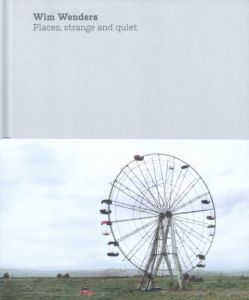 Places, strange and quiet／ヴィム・ヴェンダース／(Places, strange and quiet / Wim Wenders　)のサムネール
