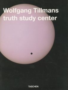 truth study center／写真・編・デザイン：ヴォルフガング・ティルマンス／(truth study center / Photo, Edit, Design: Wolfgang Tillmans)のサムネール