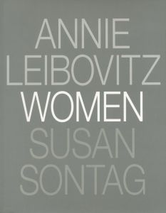 WOMEN／写真： アニー・リーボヴィッツ　文： スーザン・ソンタグ／(WOMEN / Photo: Annie Leibovitz　Text: Susan Sontag)のサムネール