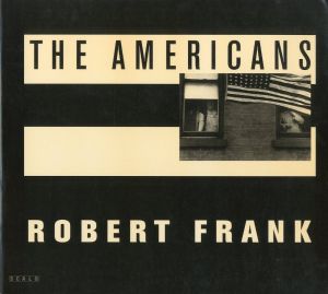 THE AMERICANS／写真：ロバート・フランク　序文：ジャック・ケルアック／(THE AMERICANS / Photo: Robert Frank　Foreword: Jack Kerouac)のサムネール