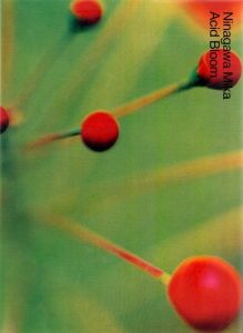 Acid Bloom／蜷川実花／(Acid Bloom / Mika Ninagawa)のサムネール