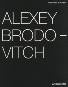 ALEXEY BRODO-VITCH／写真：アレクセイ・ブロドヴィッチ／(ALEXEY BRODO-VITCH / Photo: Alexey Brodovitch)のサムネール