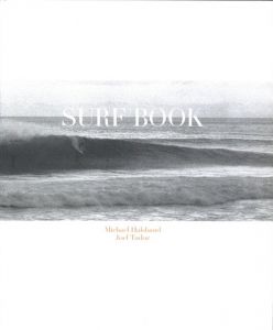 SURF BOOK / 写真：マイケル・ハルスバンド　文：ジョエル・チューダー