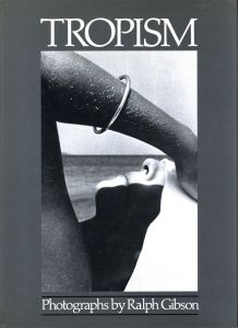 TROPISM／ラルフ・ギブソン／(TROPISM / Ralph Gibson)のサムネール
